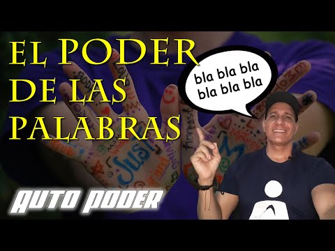 El poder de las palabras