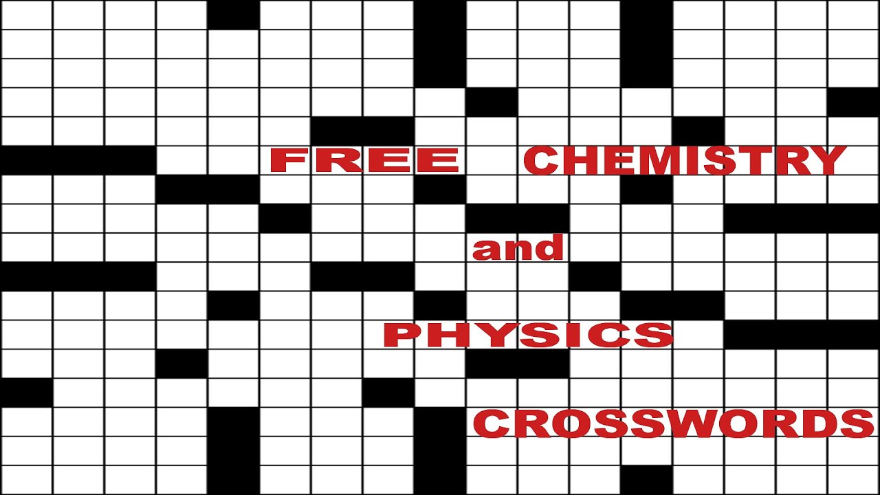 Free Chemistry and Physics Crosswords