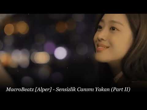 MacroBeatz [Alper] - Sensizlik Canımı Yakan (Part II) Kore Klip YENI