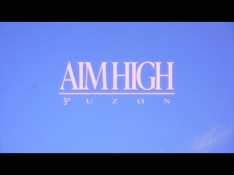 Aim High - YUZON