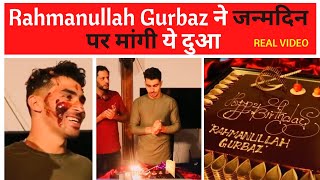 Rahmanullah Gurbaz BIRTHDAY CELEBRATION  REAL Vide