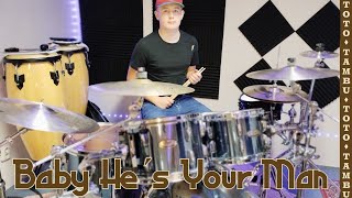 Baby He’s Your Man | TOTO | Drum Cover