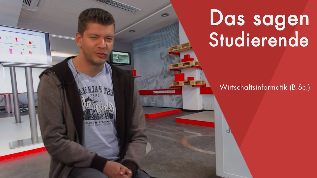 "Das sagt der Student" Wirtschaftsinformatik (B.Sc.) studieren