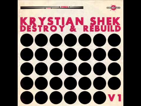 Krystian Shek - Destroy & Rebuild V1.1 - Cold Busted - BUSTED69