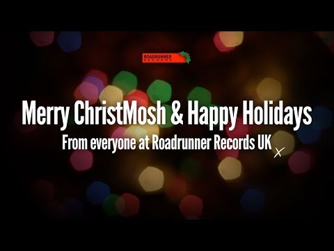 Roadrunner Records UK ChristMosh Message!