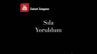 Sıla - Yoruldum - مترجمة