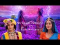 RadhaKrishna Vm On Mere Pass Tum Raho Ft Sumedh Mudgalkar