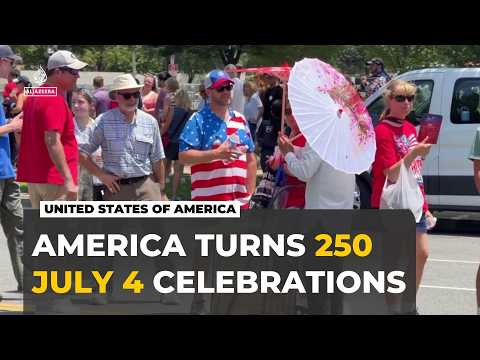Americans celebrate 250 years of Independence Day across the US