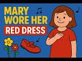 Mary Wore Her Red Dress