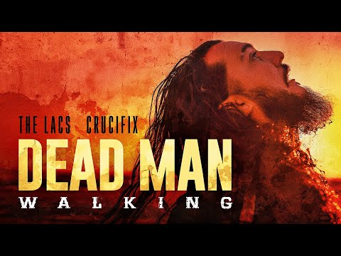 CRUCIFIX + THE LACS - "Dead Man Walking" (Official Video)
