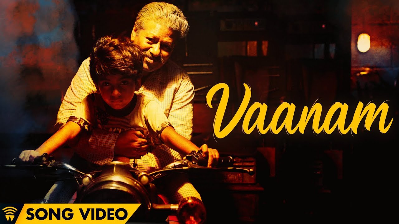 Vaanam Lyrics | Power Paandi | Chaya Singh, Delhi Ganesh, Nadhiya, Prasanna, Rajkiran, Robo Shankar | Ananthu | Sean Roldan