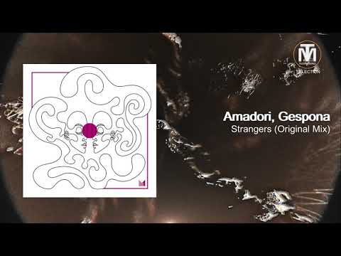 Amadori, Gespona - Strangers (Original Mix) [Einmusika Recordings]