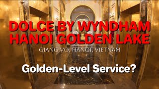 DOLCE BY WYNDHAM HANOI GOLDEN LAKE | Giang Vo, Hanoi, Vietnam