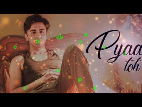 pyar toh tha new HD song  Full HD 1080p
