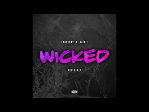 TonyTony & Kippie - Wicked Freestyle