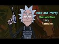 Rick And Morty MV Radioactive Remake