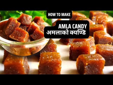 अमलाको क्यण्डि बनाउने सजीलो तरिक || amlacandy || Amla ko candy banaune tarika || amala |amlakomithai