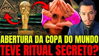 RITUAL SATÁNICO NA ABERTURA DA COPA DO MUNDO: INFLUENCERS ESTÃO CERTOS?