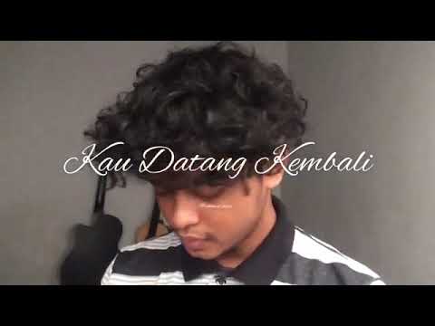 Akhmal Daniel - Kau Datang Kembali (Full Demo)