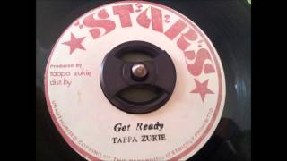 Tappa Zukie - Get Ready & Dub