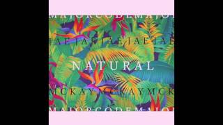 NATURAL - MCKAY x JAE x MAJORCODE (MOGUL)