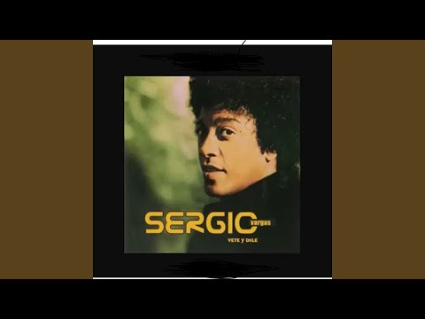 Vete Y Dile - Sergio Vargas