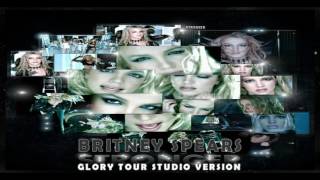 Britney Spears - Stronger (Glory Tour Studio Version)