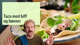 Taco med biff og bønnestuing