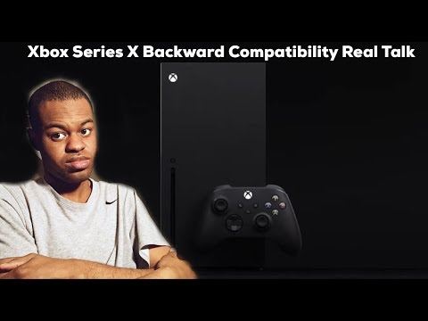 Xbox Series X Backward Compatibility Real Talk