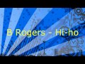B Rogers - Hi-Ho 