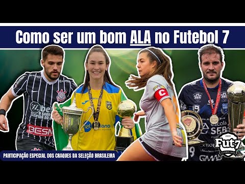 COMO SER UM BOM ALA NO FUTEBOL 7
