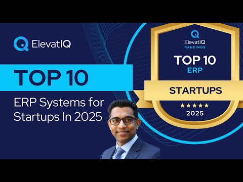 Top 10 ERP Systems for Startups in 2025 | Startup ERP Software | Startup ERP Pros and Cons
