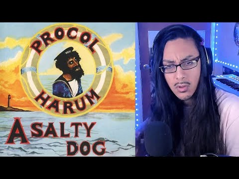 Procol Harum | A Salty Dog | Reaction | First Time Listen!