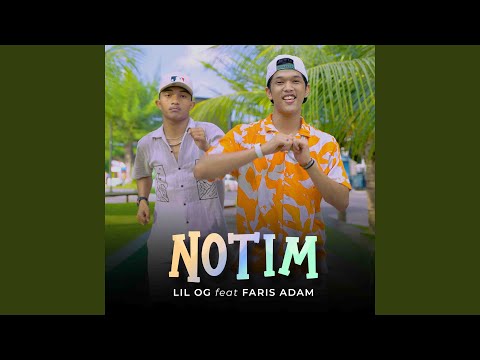 NOTIM (feat. FARIS ADAM)