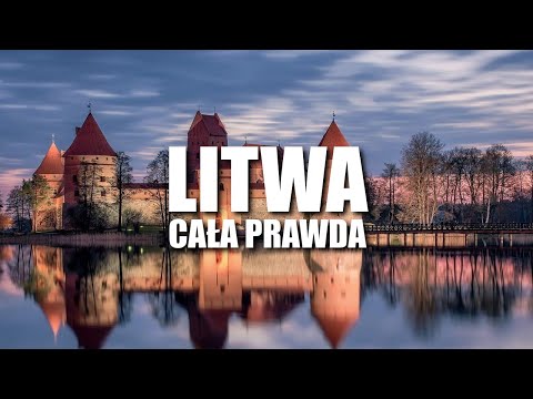 LITWA - CAŁA PRAWDA