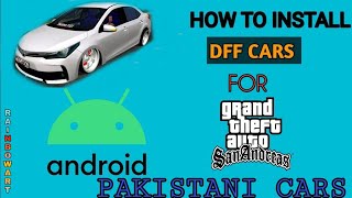 How to Add Cars in Gta San Andreas Android |Full Method| Adding Pakistani Cars in Gta Sa without TXD