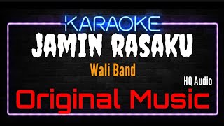 Download lagu Karaoke Jamin Rasaku ( Original Music ) HQ Audio - Wali Band mp3