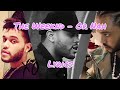 The Weeknd - Or Nah Lyrics (The Weeknd Only)