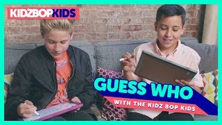 Guess Who with The KIDZ BOP Kids!