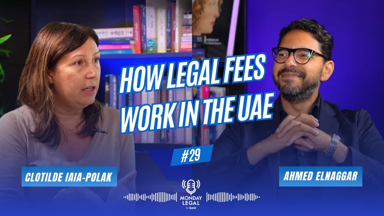 Episode 29: How Legal Fees Work in the UAE: with Clotilde Iaia-Polak | Monday Legal