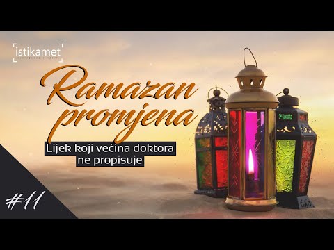 [Dan 11] Ramazan promjena - Lijek koji većina doktora ne propisuje