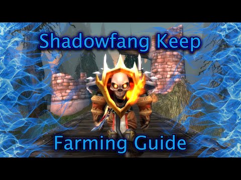 Shadowfang Keep Farming Guide - Classic WoW