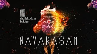 Navarasam - Thaikkudam Bridge - Official Music Video HD