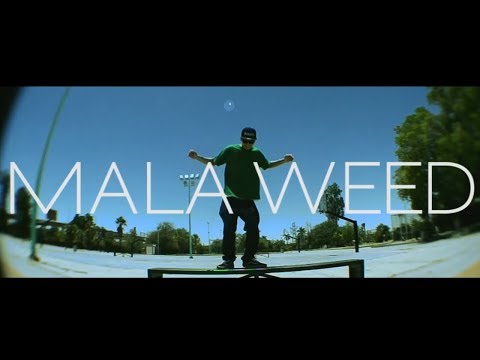 BARRIO MEXICANO-MALA WEED #FLYINGHIGH