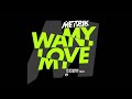 Metrik - Want My Love (feat. Elisabeth Troy ...