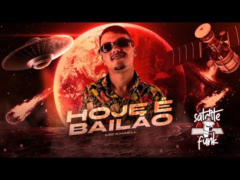 Mc Khaell - Hoje É Bailão (DJ Matt-D)