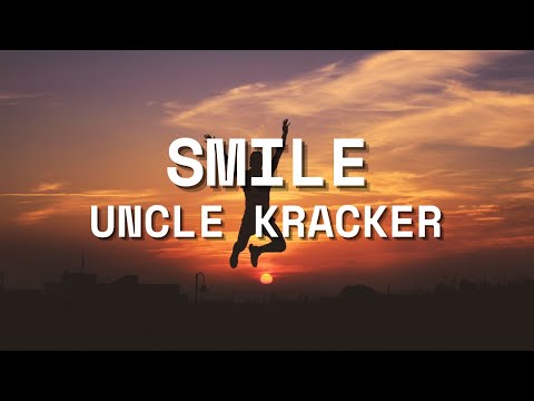 Uncle Kracker - Smile (Lyrics) HD