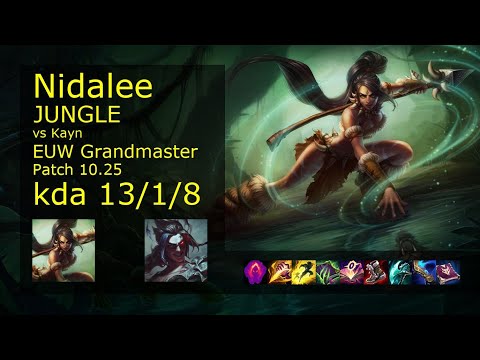 Nidalee vs Kayn Jungle - EUW Grandmaster 13/1/8 Patch 10.25 Gameplay