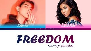 Kris Wu - Freedom ft Jhené Aiko (Colour Coded Lyr