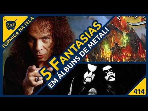 Metal e Fantasia juntos em 5 álbuns | Formiga na Tela 414 - Formiga Elétrica
